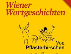 Von den Anfängen des Wiener Dialekts bis hin zu seiner heutigen Verwendung und Relevanz: